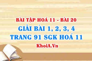 Bài tập về Hoá học hữu cơ: Giải bài 1, 2, 3, 4 trang 91 SGK Hoá 11 bài 20